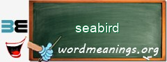 WordMeaning blackboard for seabird